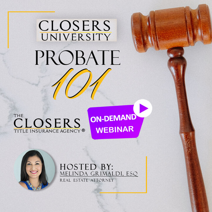 Closers University — Probate 101 session